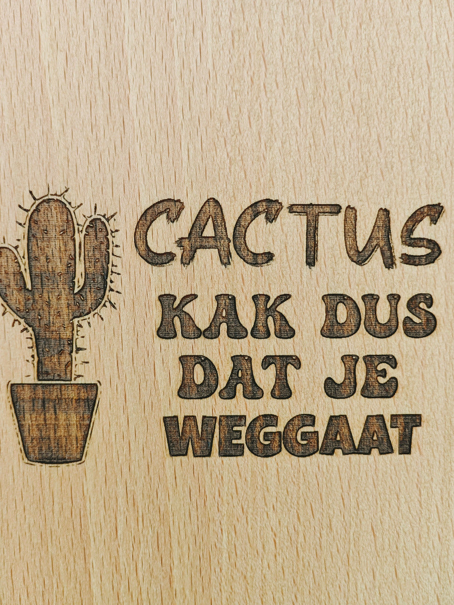 Going away Cheese Board with Dutch words "Cactus - Kak dus dat je weggaat"